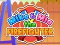 Leikur Slökkviliðsmaðurinn Mike & Mia  á netinu