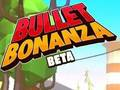 Leikur Bullet Bonanza á netinu
