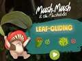 Leikur Mush-mush og sveppir lauf svif á netinu