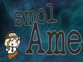 Leikur Smol Ame á netinu