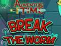 Leikur Ævintýri Time Break the Worm  á netinu