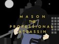 Leikur Mason atvinnumorðinginn  á netinu