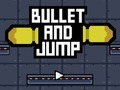 Leikur Bullet og stökk á netinu