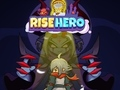 Leikur Rise Hero á netinu