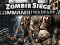Leikur Zombie Siege Commando Warfare á netinu