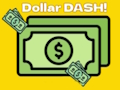 Leikur Dollar Dash! á netinu