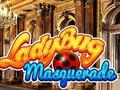 Leikur Lady Bug Masquerade á netinu
