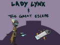 Leikur Lady Lynx og The Great Escape  á netinu
