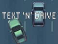 Leikur Texta 'n' Drive  á netinu