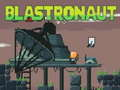 Leikur Blastronaut á netinu