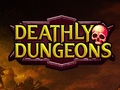 Leikur Deathly Dungeons á netinu