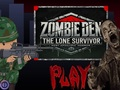 Leikur Zombie Den: The Lone Survivor á netinu