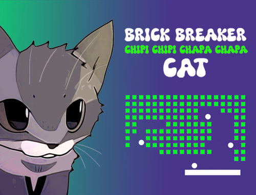 Leikur Brick Breaker Chipi Chipi Chapa köttur  á netinu